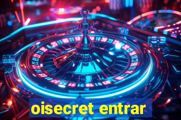 oisecret entrar